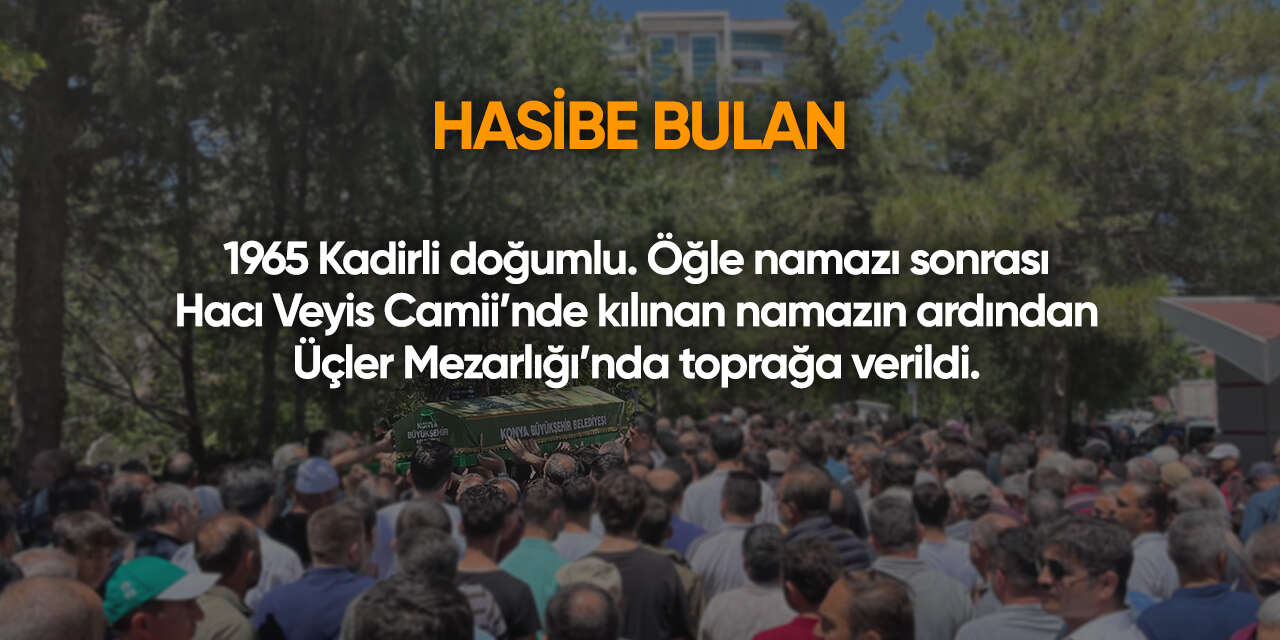 Konya'da bugün vefat edenler | 9 Haziran 2026 9